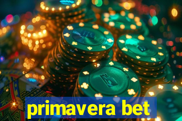 primavera bet